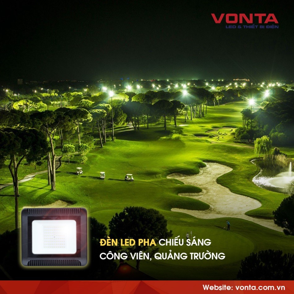 ỨNG DỤNG VƯỢT TRỘI CỦA ĐÈN LED PHA VONTA KHÔNG PHẢI AI CŨNG BIẾT?